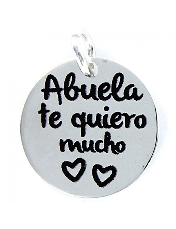 Colgante plata Mujer Abuela te quiero mucho 9092545